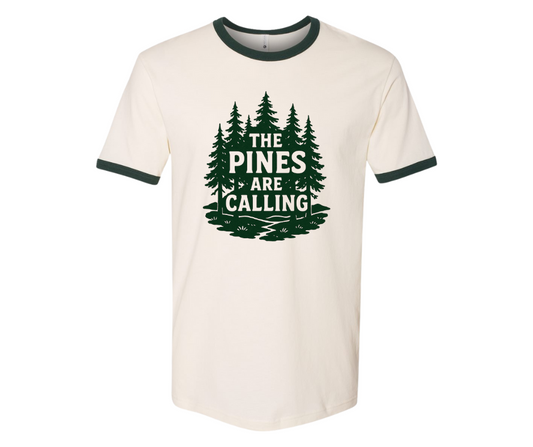 The Pines are Calling Tee